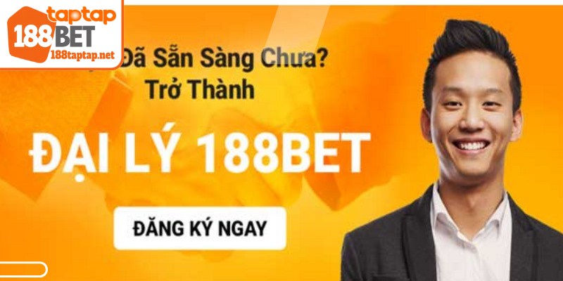 Đại lý 188BET TAPTAP và điều kiện trở thành đối tác
